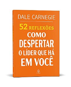 52 Reflexões: Como despertar o líder que há em você