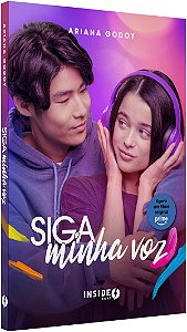 Siga minha voz: O livro que inspirou o filme!