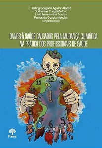 Danos À Saúde Causados Pela Mudança Climática Na Prática Dos Profissionais De Saúde