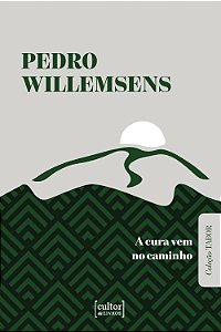 Cura vem pelo caminho, A