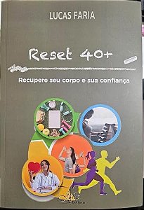 Reset 40+: Recupere Seu Corpo e Sua Confianca
