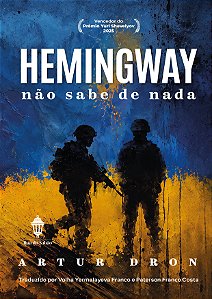 Hemingway não sabe de nada