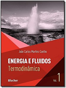 Energia e fluidos: termodinâmica (Volume 1)