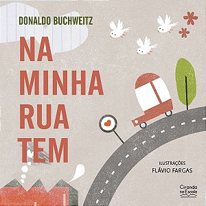 Na minha rua tem