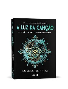 A luz da canção - Trilogia das Tochas (livro 1)