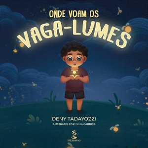 Onde Voam Os Vaga-Lumes