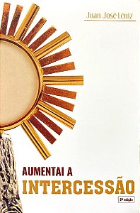 Livro Aumentai A Intercessão