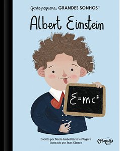 Livro Gente pequena, grandes sonhos. Albert Einstein.