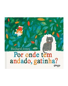 Livro Por onde tem andado, gatinha?