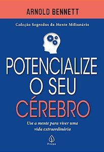 Livro Potencialize o seu cérebro: Use a mente para viver ...