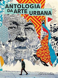 Livro Antologia Da Arte Urbana