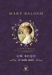 Livro Um beijo e nada mais (Clube dos Sobreviventes – Liv...