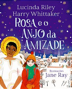 Livro Rosa E O Anjo Da Amizade