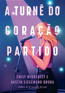 Livro A Turnê Do Coração Partido