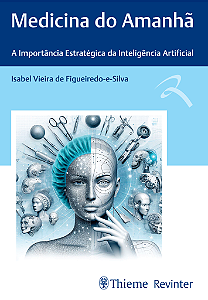 Livro Medicina Do Amanhã - A Importância Estratégica Da Intelig...