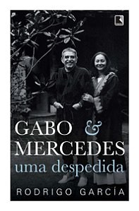 Livro Gabo & Mercedes: Uma despedida