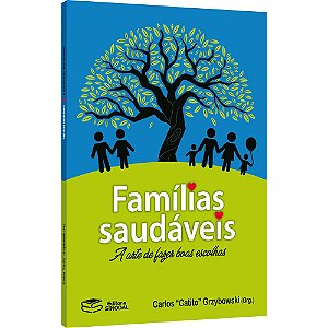 Livro Famílias Saudáveis: A Arte De Fazer Boas Escolhas