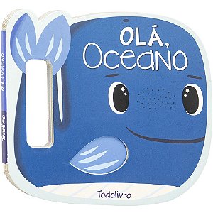 Livro Agite e Rodopie! Um Livro com alça: Olá, Oceano