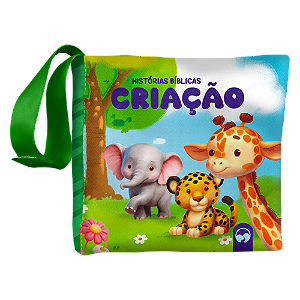 Livro Bebê Feliz - Histórias Bíblicas Criação