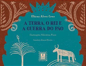 Livro A terra, o rei e a guerra do pão
