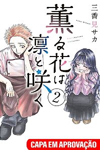 Livro Kaoru Hana: The Fragrant Flower Blooms with Dignity - Vol...