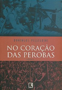 Livro No Coração Das Perobas