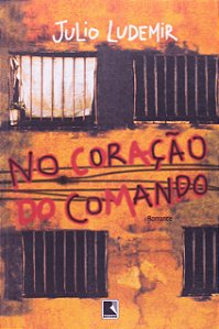 Livro NO CORAÇÃO DO COMANDO