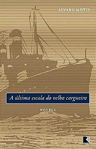 Livro A última escala do velho cargueiro