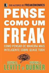 Livro Pense como um freak: como pensar de maneira mais in...