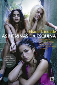 Livro As meninas da esquina: Diários dos sonhos, dores e ...