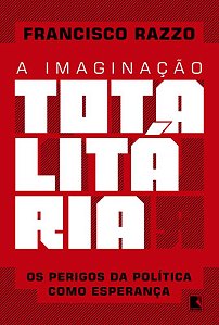 Livro A imaginação totalitária