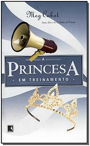 Livro Princesa em treinamento (Vol. 6 O diário da Princes...