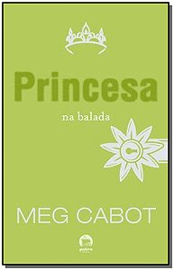 Livro Princesa na balada (Vol. 7 O diário da Princesa) (V...