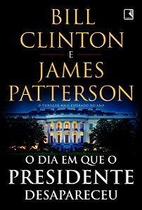 Livro O dia em que o presidente desapareceu