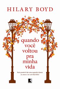 Livro Quando você voltou pra minha vida