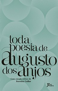 Livro Toda poesia de Augusto dos Anjos