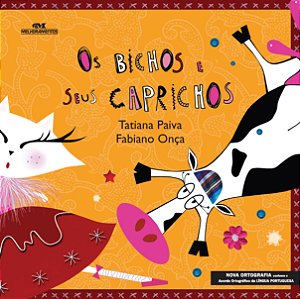 Livro Os bichos e seus caprichos