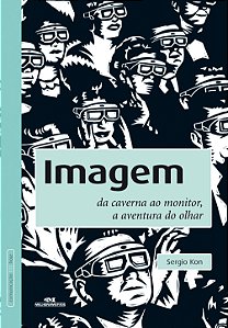 Livro Imagem: da caverna ao monitor, a aventura do olhar