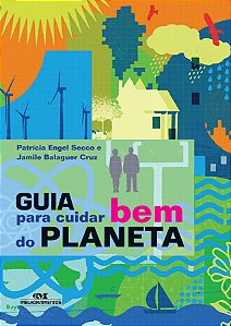 Livro Guia para cuidar bem do planeta