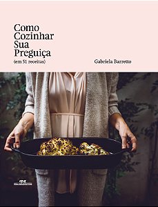 Livro Como cozinhar sua preguiça