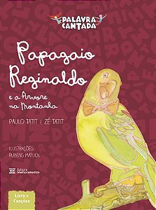 Livro Papagaio Reginaldo e a árvore da montanha