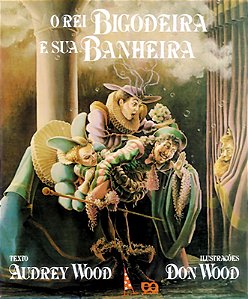Livro O Rei Bigodeira E Sua Banheira