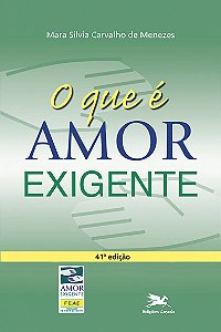 Livro O que é amor-exigente?