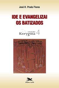 Livro Ide E Evangelizai Os Batizados