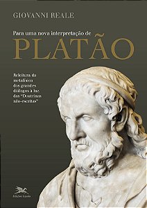 Livro Para uma nova interpretação de Platão: Releitura da...