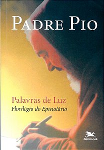 Livro Palavras de luz: Florilégio do epistolário