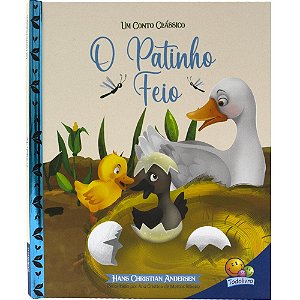 Livro Um Conto Clássico: Patinho Feio, O