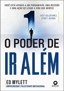 Livro O Poder De Ir Além - O Guia Definitivo Para A Felic...