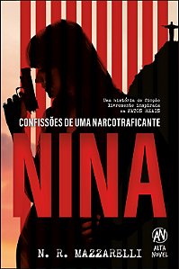 Livro Nina: confissões de uma narcotraficante