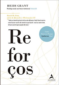 Livro Reforços: como fazer as pessoas ajudarem você